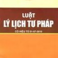 1) Quốc hội đã ban hành Luật lý lịch tư pháp: QUỐC HỘI Số: 28/2009/QH12 CỘNG HOÀ XÃ HỘI CHỦ NGHĨA VIỆT NAM Độc lập – Tự do – Hạnh [&hellip;]