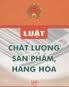 QUỐC HỘI _________________ Luật số: 05/2007/QH12 CỘNG HOÀ XÃ HỘI CHỦ NGHĨA VIỆT NAM Độc lập – Tự do – Hạnh phúc ___________________________ Hà Nội, ngày 21 tháng 11 năm 2007 [&hellip;]