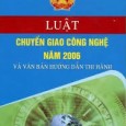 LUẬT CHUYỂN GIAO CÔNG NGHỆ 2006 Căn cứ vào Hiến pháp nước Cộng hòa xã hội chủ nghĩa Việt Nam năm 1992 đã được sửa đổi, bổ sung theo Nghị [&hellip;]