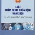 QUỐC HỘI ________ CỘNG HÒA XÃ HỘI CHỦ NGHĨA VIỆT NAM Độc lập – Tự do – Hạnh phúc _________ Số: 40/2009/QH12 &nbsp; LUẬT KHÁM BỆNH, CHỮA BỆNH  (>>> Download) [&hellip;]