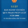 LUẬT BAN HÀNH VĂN BẢN QUY PHẠM PHÁP LUẬT CỦA QUỐC HỘI KHÓA XII, KỲ HỌP THỨ 3, SỐ 17/2008/QH12 NGÀY 03 THÁNG 06 NĂM 2008   Căn cứ Hiến [&hellip;]