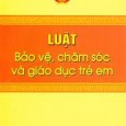 Số: 25/2004/QH11 Hà Nội , Ngày 15 tháng 06 năm 2004 LUẬT Bảo vệ, chăm sóc và giáo dục trẻ em 2004 (>>>Download>>>) Căn cứ vào Hiến pháp nước Cộng [&hellip;]
