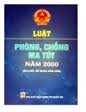QUỐC HỘI Số: 23/2000/QH10 CỘNG HOÀ XÃ HỘI CHỦ NGHĨA VIỆT NAM Độc lập – Tự do – Hạnh phúc Hà Nội, ngày 09 tháng 12 năm 2000 LUẬT PHÒNG, CHỐNG MA [&hellip;]