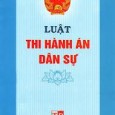 QUỐC HỘI Luật số: 26/2008/QH12 CỘNG HOÀ XÃ HỘI CHỦ NGHĨA VIỆT NAM Độc lập – Tự do – Hạnh phúc   LUẬT  THI HÀNH ÁN DÂN SỰ  (>>> Download) [&hellip;]